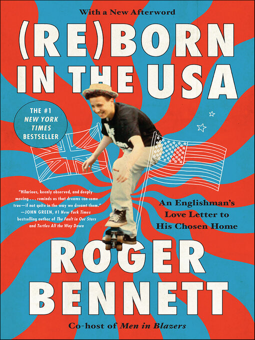 Title details for Reborn in the USA by Roger Bennett - Available
